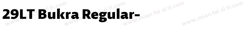 29LT Bukra Regular字体转换